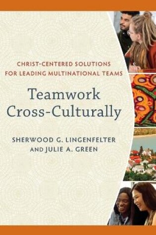 Cover of Teamwork Cross-Culturally