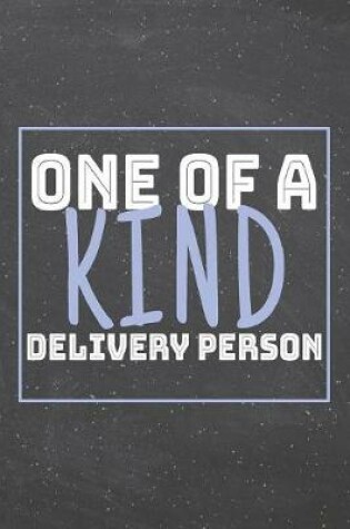 Cover of One Of A Kind Delivery Person