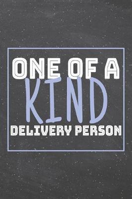 Book cover for One Of A Kind Delivery Person