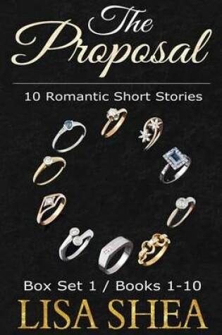 Cover of The Proposal - 10 Romantic Short Stories