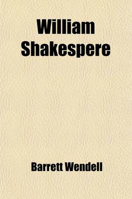 Book cover for William Shakespere; A Study in Elizabethan Literature