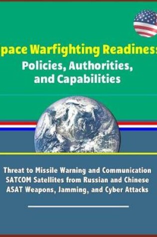 Cover of Space Warfighting Readiness