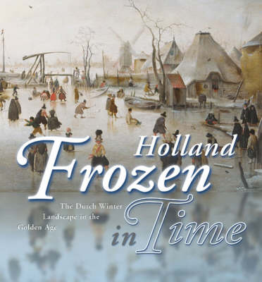 Book cover for Holland Frozen in Time