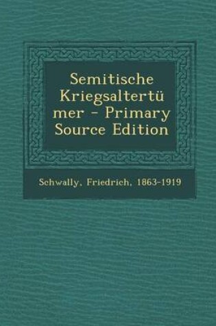 Cover of Semitische Kriegsaltertumer - Primary Source Edition