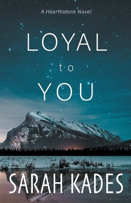 Book cover for Loyal to You