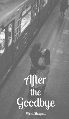 Book cover for After the Goodbye