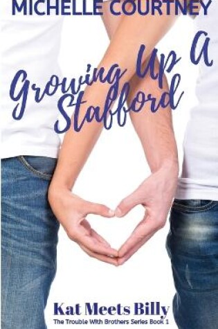Cover of Growing Up A Stafford