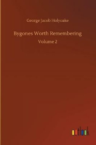 Cover of Bygones Worth Remembering