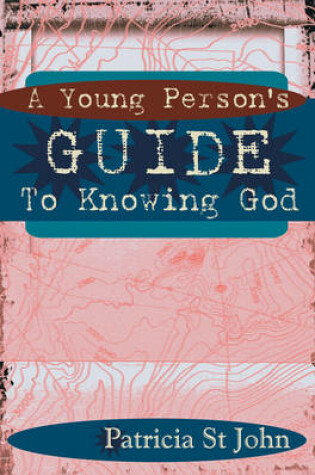 Cover of Young Person Guide Knowing God H/b