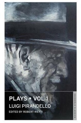 Cover of Plays Vol I Six Character in search of an Author and other Plays