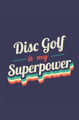 Book cover for Disc Golf Is My Superpower