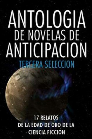 Cover of Antologia de Novelas de Anticipacion III