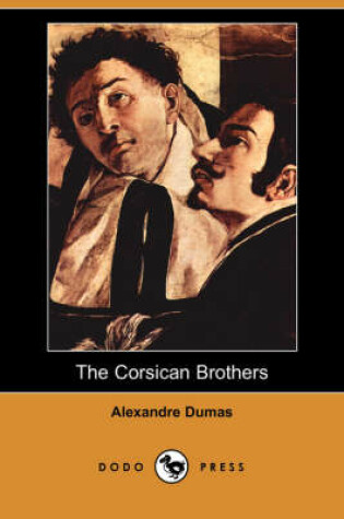 Cover of The Corsican Brothers (Dodo Press)