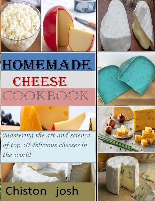 Book cover for Homemade cheese cookbook