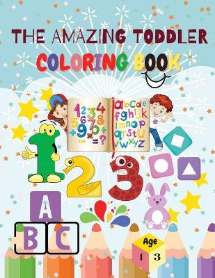 Book cover for The Amazing Toddler Coloring Book