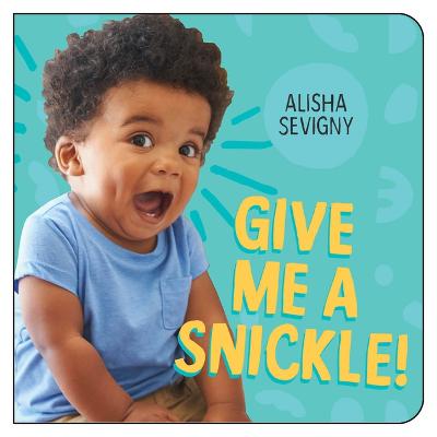 Book cover for Give Me a Snickle!