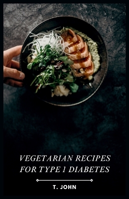 Book cover for Vegetarian Recipes for Type 1 Diabetes