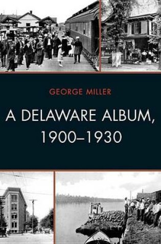 Cover of A Delaware Album, 1900-1930