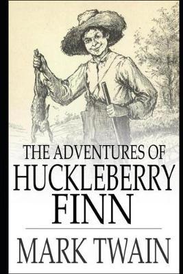 Book cover for The Adventures of Huckleberry Finn Annotated Version