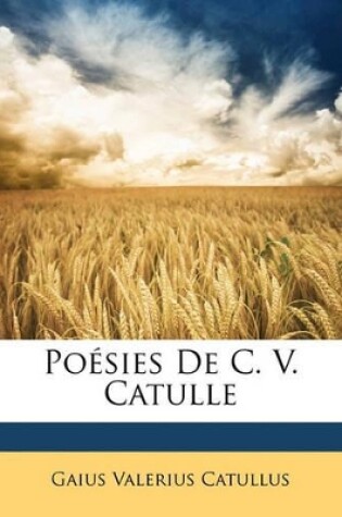 Cover of Poésies De C. V. Catulle