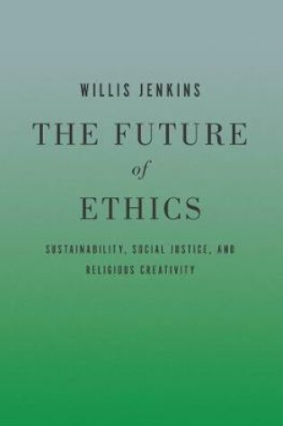 Cover of The Future of Ethics