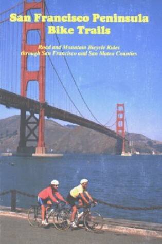 Cover of San Francisco Peninsula Bike Trails