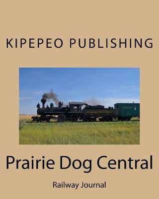 Book cover for Prairie Dog Central