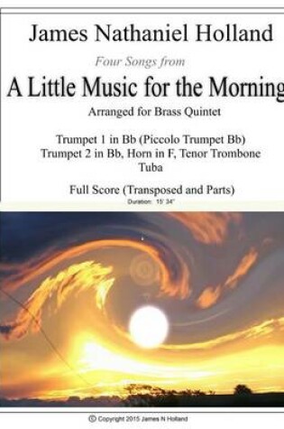 Cover of Four Songs from A Little Music for the Morning arranged for Brass Quintet