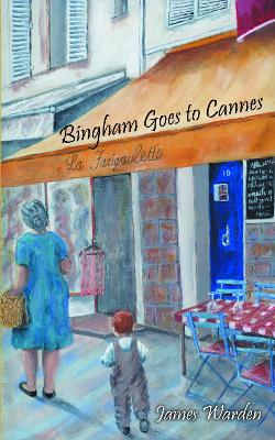 Book cover for Bingham Goes to Cannes