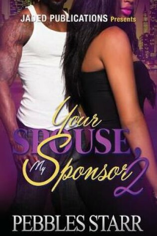 Cover of Your Spouse, My Sponsor 2