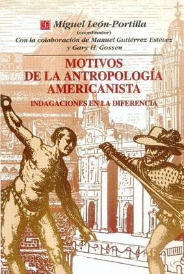 Book cover for Motivos de La Antropologia Americanista