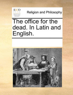 Book cover for The Office for the Dead. in Latin and English.