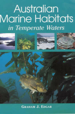 Cover of Australian Marine Habitats in Temperate Waters