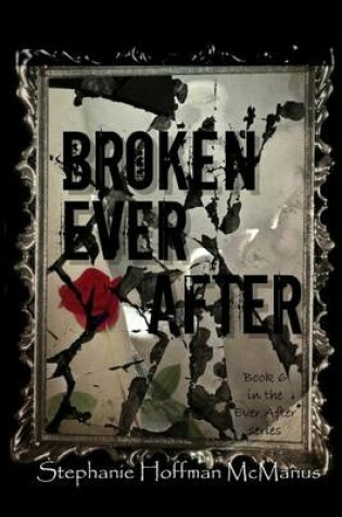 Cover of Broken Ever After