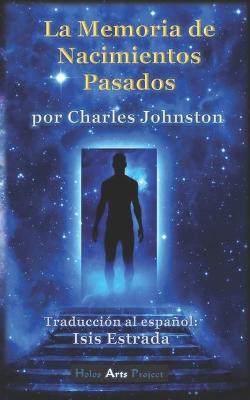 Book cover for La Memoria de Nacimientos Pasados