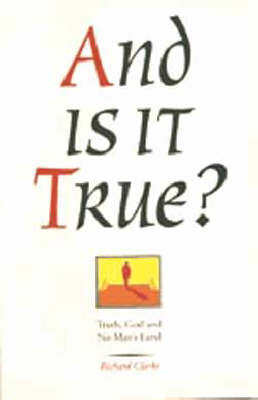 Book cover for And is it True?