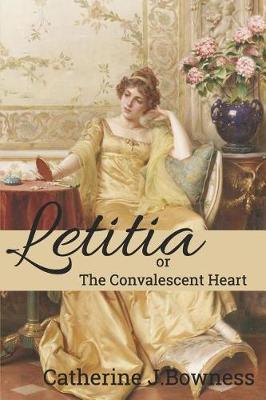 Book cover for Letitia or The Convalescent Heart