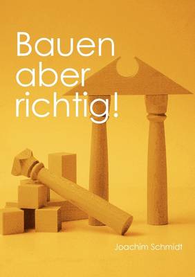 Book cover for Bauen Aber Richtig!