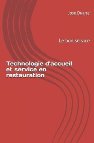 Cover of Technologie d'accueil et service en restauration