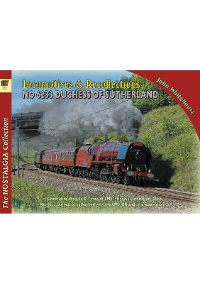 Book cover for Locomotive Recollections 46233 Duchess of Sutherland