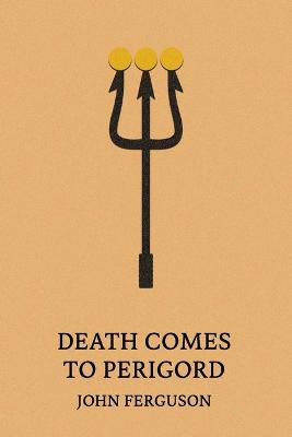 Book cover for Death Comes to Perigord