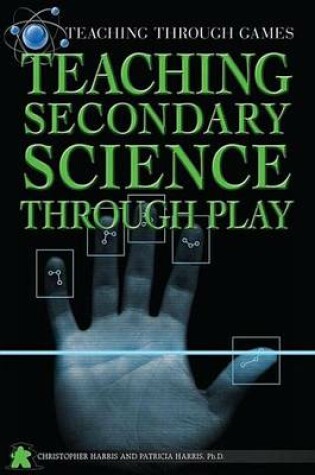 Cover of Teaching Secondary Science Through Play