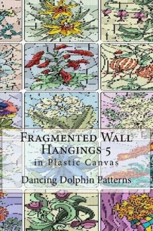 Cover of Fragmented Wall Hangings 5
