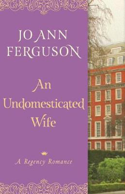 Book cover for An Undomesticated Wife