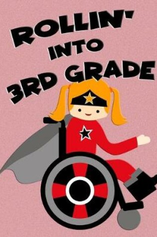 Cover of Rollin' into 3rd Grade