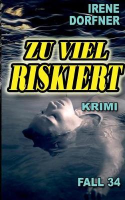 Book cover for Zu viel riskiert