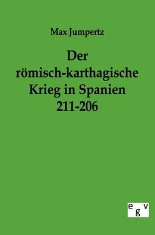 Cover of Der roemisch-karthagische Krieg in Spanien 211-206