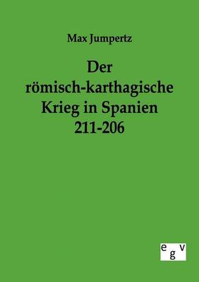 Book cover for Der roemisch-karthagische Krieg in Spanien 211-206