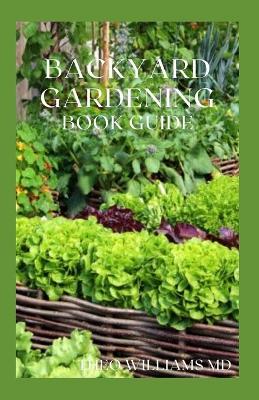 Book cover for Backyard Gardening Book Guide