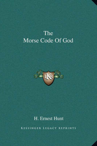 Cover of The Morse Code of God